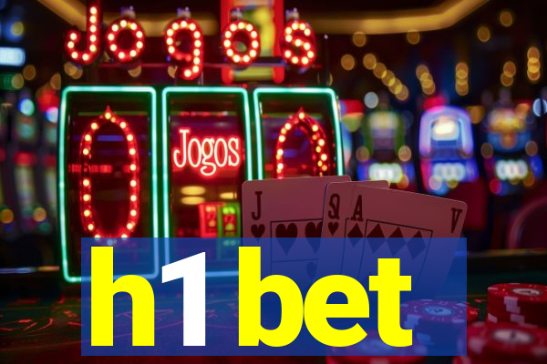 h1 bet